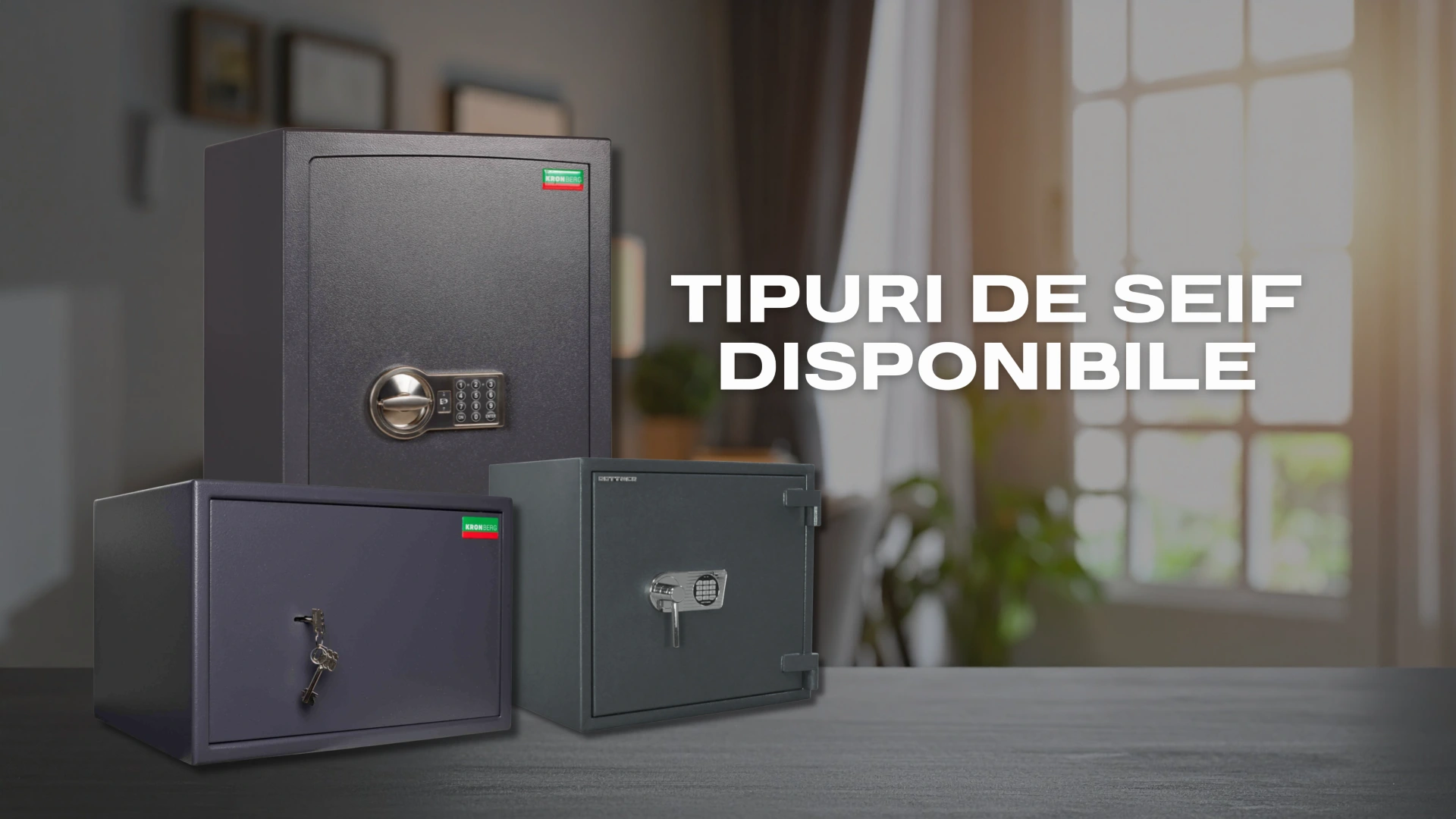 Tipuri de seif disponibile în oferta noastră